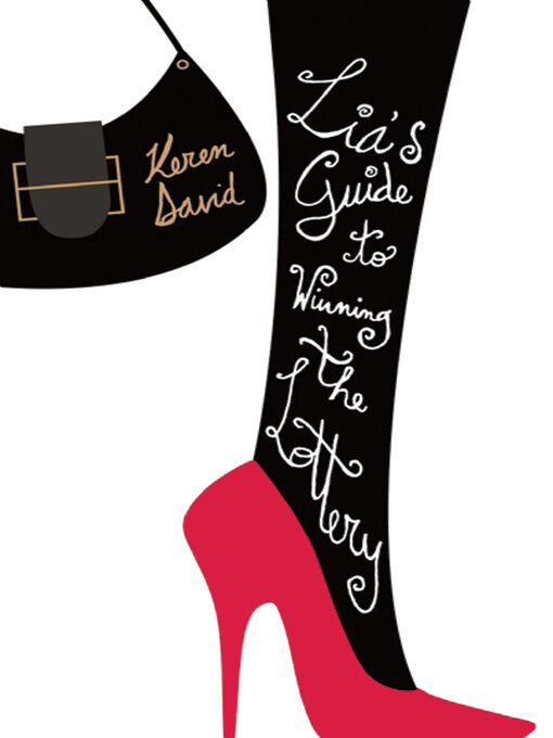 Title details for Lia's Guide to Winning the Lottery by Keren David - Available